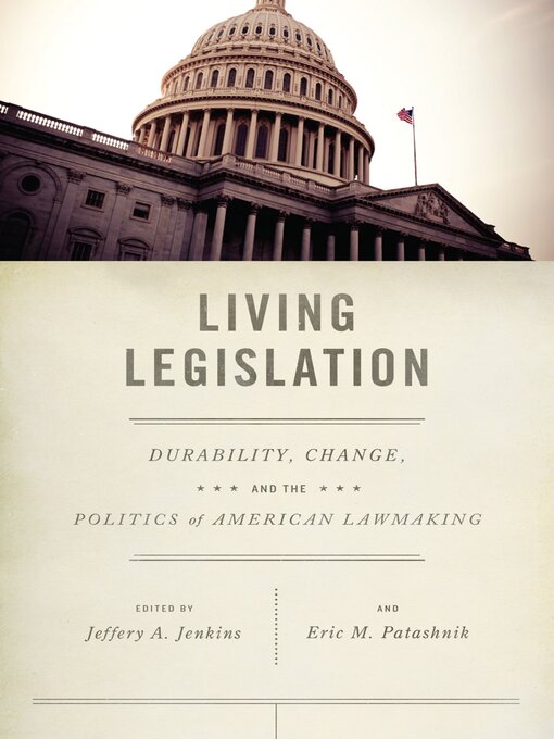 Title details for Living Legislation by Jeffery A. Jenkins - Available